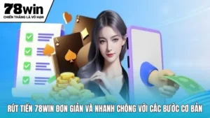 Rút Tiền 78win