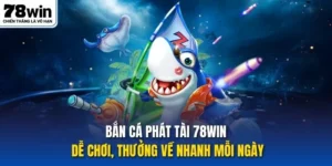 bắn cá phát tài