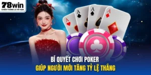 bí quyết chơi Poker