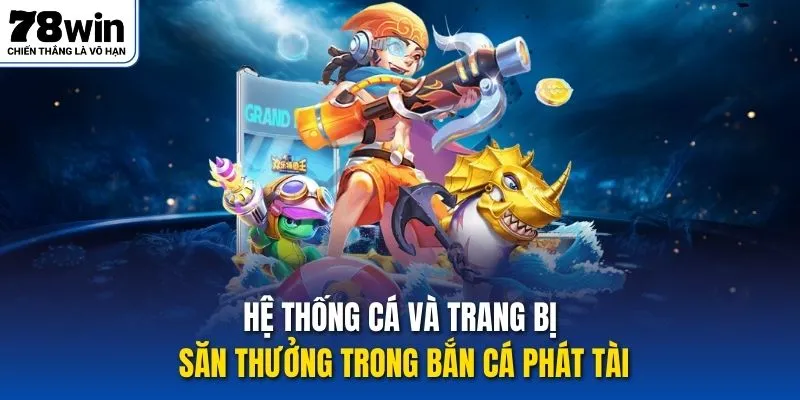 Hệ thống trang bị và phụ kiện hỗ trợ game