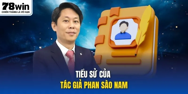 Tiểu sử của tác giả Phan Sào Nam