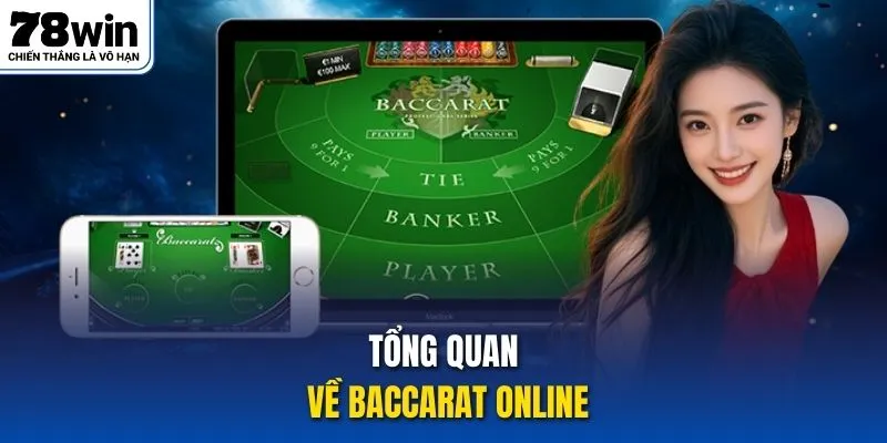 Tổng quan về baccarat online