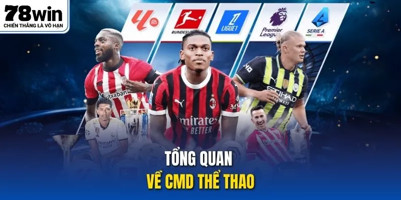 Tổng quan về CMD Thể Thao