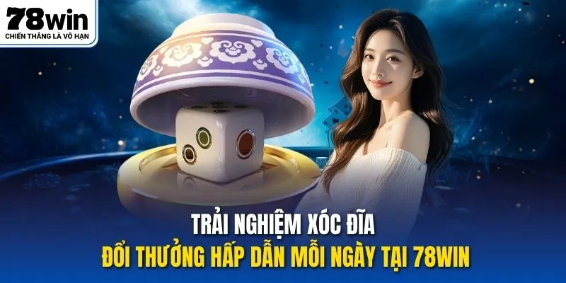 Xóc Đĩa đổi thưởng